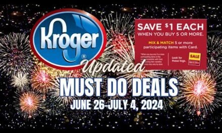 *WOW!* Kroger UPDATED Must DO Deals for 6/26-7/4 | Buy 5 or More Save $1 Each MEGA SALE