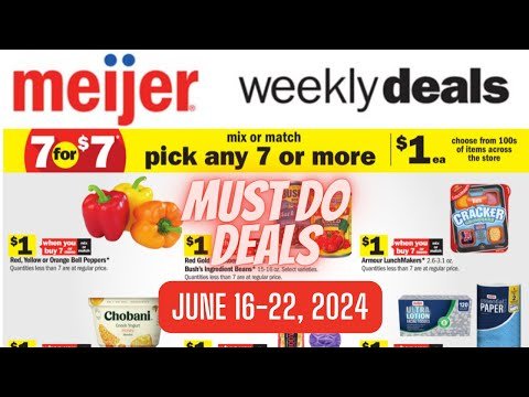 *WOW!* Meijer “MUST DO” Deals for 6/16-6/22 | 7 for $7 Sale + MORE