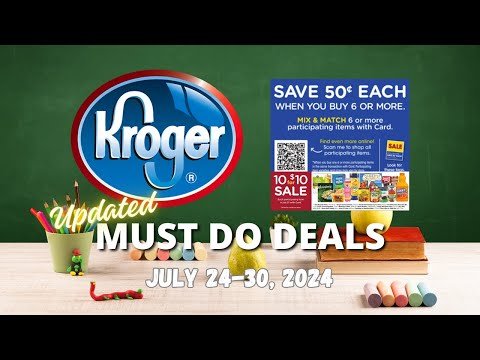 *MORE Deals!* Kroger Updated (again) MUST DO Deals for 7/24-7/30 | Last 2 Days – RUN!