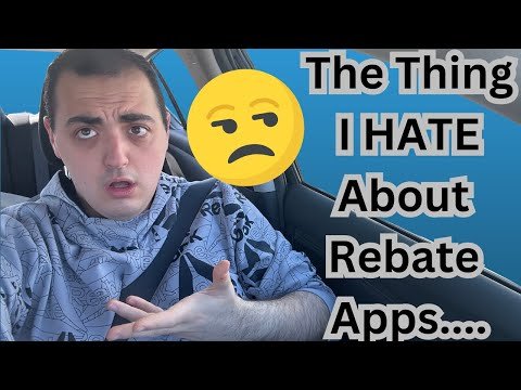 THE THING I HATE ABOUT REBATE APPS!!!!