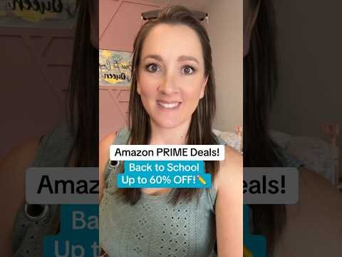 60% OFF Back to School Deals – Amazon Prime Day! #primedaydeals