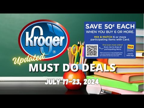 *CRAZY DEALS* Kroger UPDATED Must Do Deals for 7/17-7/23 | Self Care, School Supplies, & MORE