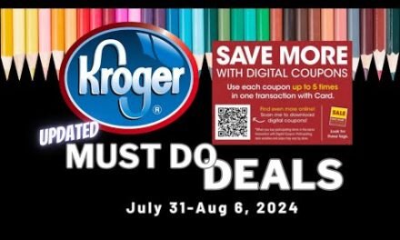 *MORE DEALS* Kroger UPDATED (Again) Must Do Deals for 7/31-8/6 | Catalina Deal & More