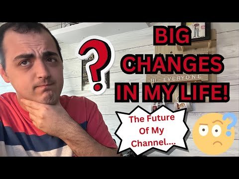 BIG CHANGES IN MY LIFE! ~ THE FUTURE OF MY CHANNEL ~ LIFE UPDATE