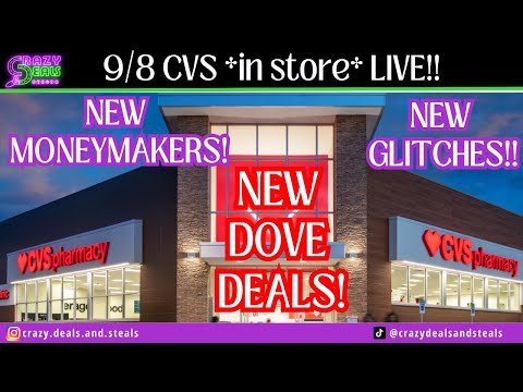 9/8 CVS *in store* LIVE! NEW GLITCHES, NEW MONEYMAKERS, NEW DOVE FREEBIES! 9/8 CVS Haul