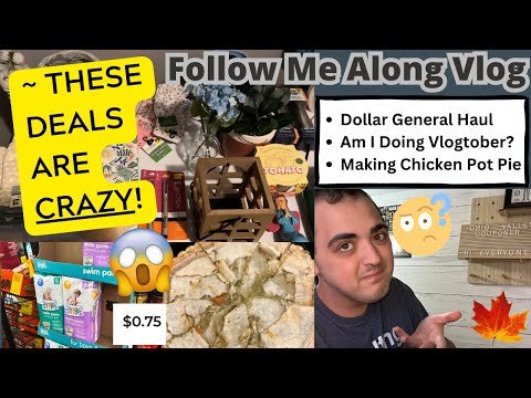 *THESE DEALS ARE CRAZY!* ~ DOLLAR GENERAL HAUL ~ AM I DOING VLOGTOBER / CHICKEN POT PIE~ VLOG