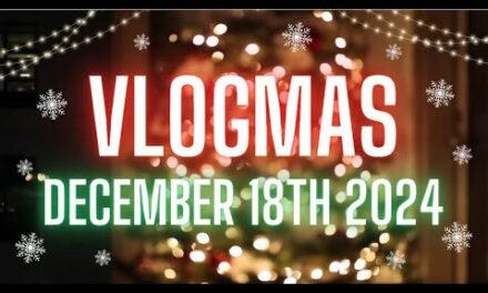 Vlogmas Day 18 || Finally Caught Up || December 18th 2024