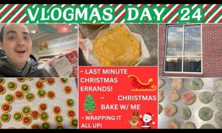 LAST MINUTE CHRISTMAS ERRANDS ~ CHRISTMAS BAKE W/ ME ~ WRAPPING IT UP! ~ VLOGMAS DAY 24