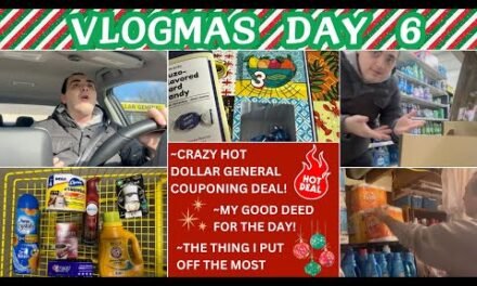 CRAZY AWESOME DOLLAR GENERAL COUPONING DEAL ~ GOOD DEED FOR THE DAY~PUT THIS OFF THE MOST~ VLOGMAS 6