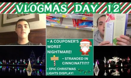 A COUPONER’S WORST NIGHTMARE! ~ STRANDED IN CINCINNATI?!? ~ EPIC LIGHTS DISPLAY ~ VLOGMAS DAY 12