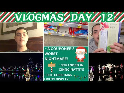 A COUPONER’S WORST NIGHTMARE! ~ STRANDED IN CINCINNATI?!? ~ EPIC LIGHTS DISPLAY ~ VLOGMAS DAY 12