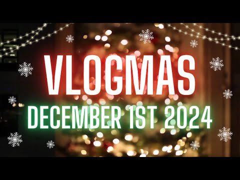 Vlogmas Day 1 || Advent Calendars and Cards || December 1st 2024