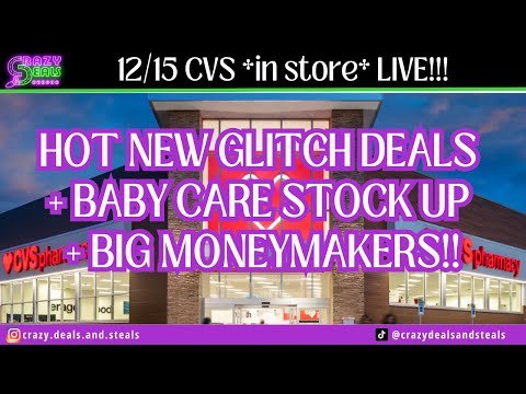 12/15 CVS *in store* LIVE!! HOT NEW GLITCHES + BABY CARE STOCK UP + MONEYMAKERS!!