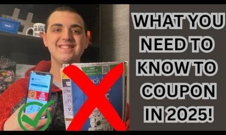 WHAT YOU NEED TO KNOW TO COUPON IN 2025! ~ HOW TO COUPON