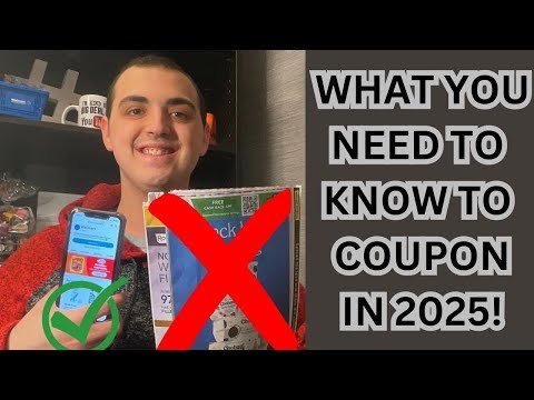 WHAT YOU NEED TO KNOW TO COUPON IN 2025! ~ HOW TO COUPON