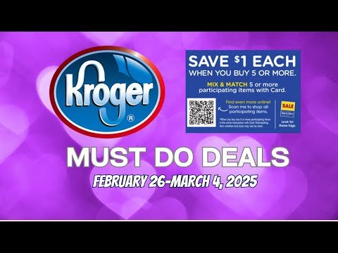 *MEGA SALE* Kroger MUST DO Deals for 2/26-3/4 | Buy 5 Save $1 Each Mega Sale, 5x Digitals, & MORE