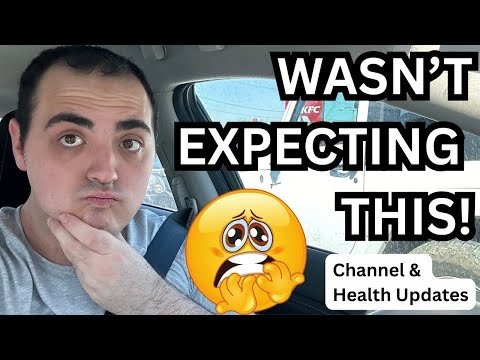 WASN'T EXPECTING THIS! ~ CHANNEL AND HEALTH UPDATES