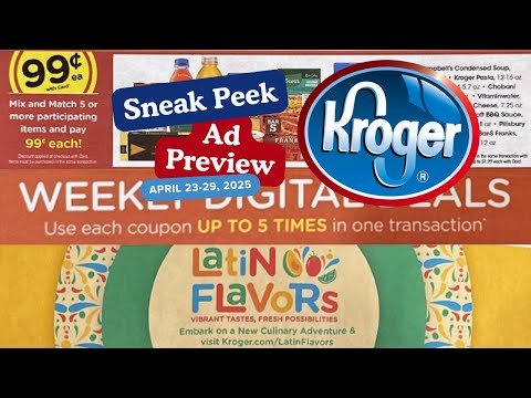 *Sneak Peek!* Kroger Ad Preview for 4/23-4/29 | $.99 Sale, 5x Digital Sale, Weekly Digitals & MORE