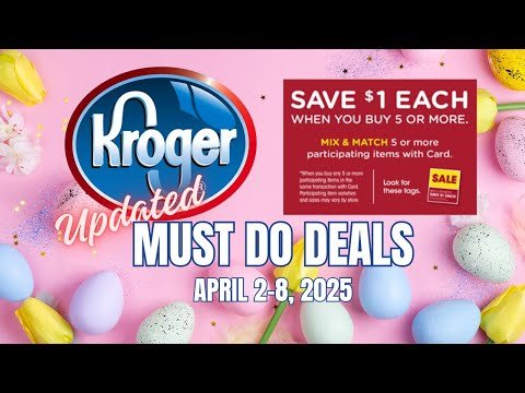 *Ibotta Egg Hunt* Kroger UPDATED Must Do Deals for 4/2-4/8 | MEGA SALE, Personal Care Event & MORE