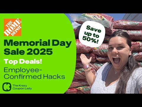 Home Depot Memorial Day Sale 2025: BEST Deals and Employee-Confirmed Hacks!