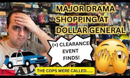 MAJOR DRAMA SHOPPING AT DOLLAR GENERAL ~ THE COPS WERE CALLED! π³π³π³  ~ CLEARANCE EVENT FINDS!