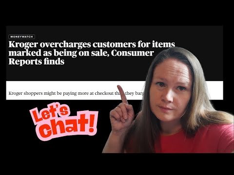 COUPONING CHATS: Is Kroger OVERCHARGING It’s Customers? | Leaving Up Sales Tags to Make More $