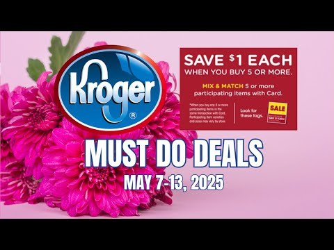 *FREEBIE* Kroger MUST DO Deals for 5/7-5/13 | NEW MEGA SALE, Weekly Digitals, & MORE