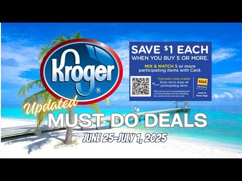 *2 FREEBIES!* Kroger UPDATED Must Do Deals for 6/25-7/1 | MEGA SALE, RUN Weekly Digitals, & MORE