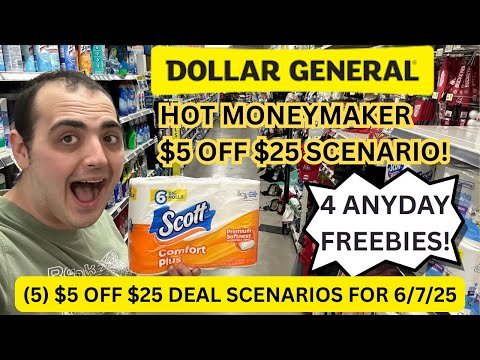 HOT MONEYMAKER $5 OFF $25 SCENARIO AT DOLLAR GENERAL (6/7/25) ~ 4 ANYDAY FREEBIES ~ (5) $5/$25 DEALS