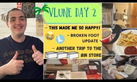 THIS MADE ME SO HAPPY! ~ BROKEN FOOT UPDATE ~ ANOTHER TRIP TO THE BIN STORE ~ VLUNE DAY 2