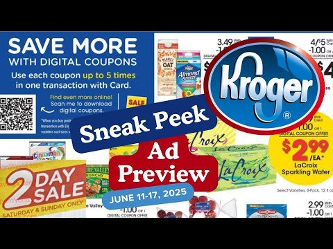 *Sneak Peek* Kroger Ad Preview for 6/11-6/17 | 2 Day Sale, New Weekly Digitals, 5x Digitals, & MORE