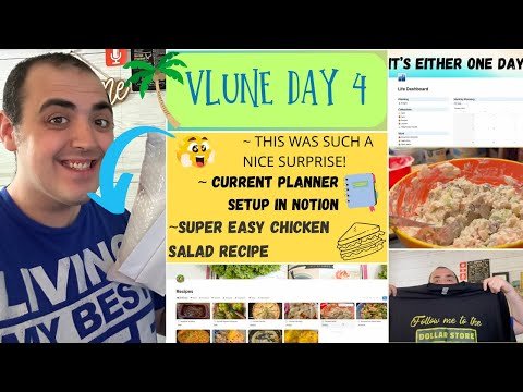 THIS WAS SUCH A NICE SURPRISE! ~ CURRENT PLANNER SETUP IN NOTION ~ EASY CHICKEN SALAD ~ VLUNE DAY 4