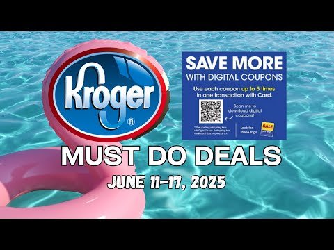 *MONEYMAKER* Kroger MUST DO Deals for 6/11-6/17 | 5x Digital Coupons, Weekly Digitals, & MORE
