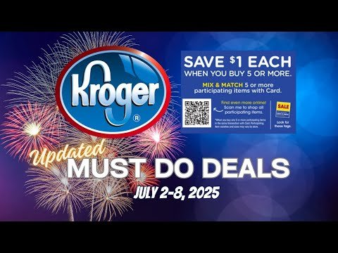 *LAST 3 Sale Day* Kroger UPDATED Must Do Deals for 7/2-7/8 | More Mega Deals, Weekly Digitals & MORE
