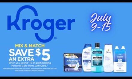 *Personal Care Event* Kroger MUST DO Deals for 7/9-7/15 | Spend $15, Save $5 Instantly Sale