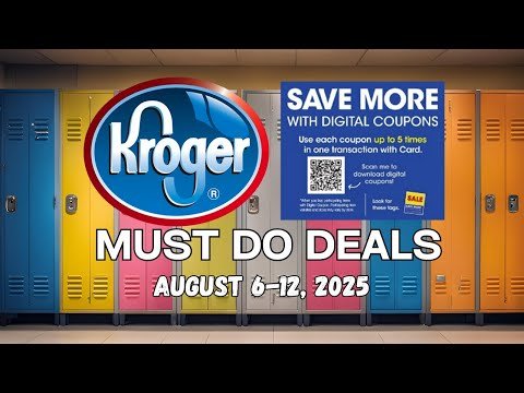 *5x Digitals* Kroger MUST DO Deals for 8/6-8/12 | NEW Weekly Digitals, 5x Digitals, & MORE