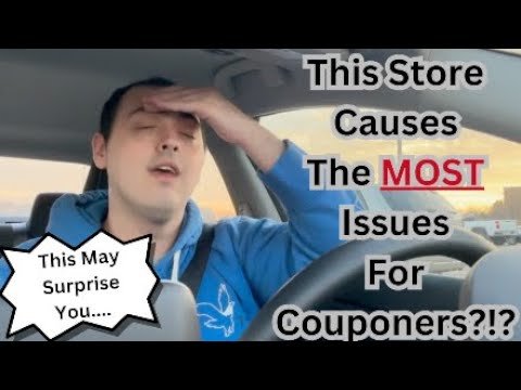 THIS STORE CAUSES THE MOST ISSUES FOR COUPONERS?!? ~ THIS MAY SURPRISE YOU….