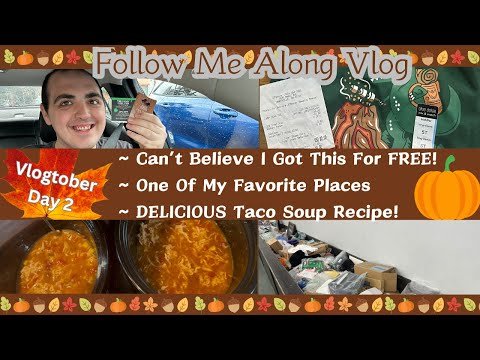 CAN'T BELIEVE I GOT THIS FOR FREE! ~ ONE OF MY FAVORITE PLACES ~  TACO SOUP RECIPE ~ VLOGTOBER 2