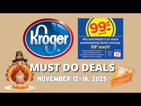 *FREEBIE* Kroger UPDATED Must DO Deals for 11/12-11/18 | $.99 Sale, 5x Digitals, & MORE
