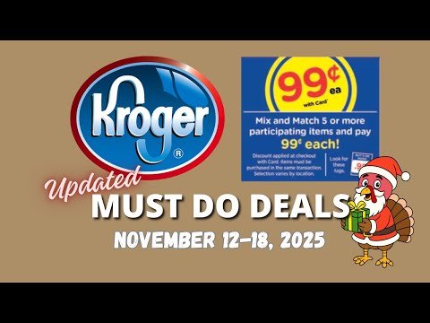*$.99 Sale is HOT* Kroger UPDATED Must Do Deals for 11/12-11/18 | 5x Digital, Weekly Digitals & MORE
