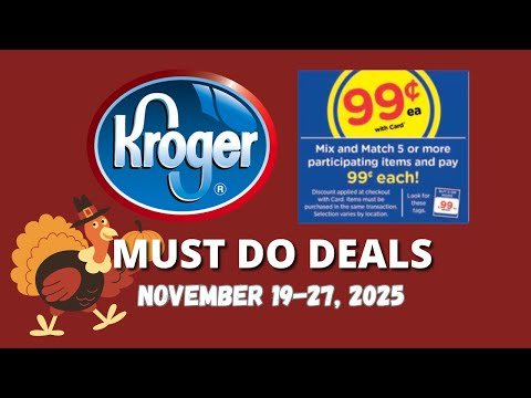 *$.99 Sale* Kroger MUST DO Deals for 11/19-11/27 | 9 Day Sale | NEW Weekly Digitals& MORE