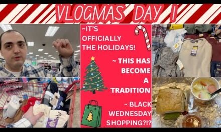 IT’S OFFICIALLY THE HOLIDAYS! ~ THIS HAS BECOME OUR TRADITION ~ BLACK WEDNESDAY SHOPPING ~ VLOGMAS 1