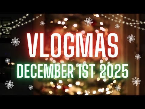 Vlogmas Day 1 || December 1st 2025 || Crazy Busy Snowy Day