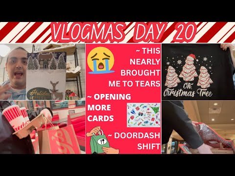 THIS NEARLY BROUGHT ME TO TEARS! ~ OPENING MORE CHRISTMAS CARDS ~ DOORDASH SHIFT ~ VLOGMAS DAY 20