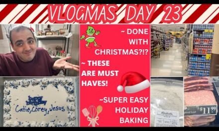 DONE WITH CHRISTMAS?!? ~ THESE ARE MUST HAVES ~ SUPER EASY HOLIDAY BAKING ~ VLOGMAS DAY 23