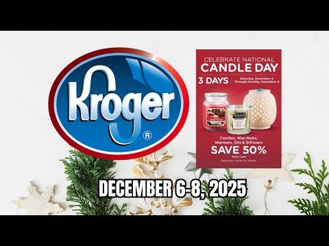 *CANDLE SALE* Kroger UPDATED Must Do Deals for 12/3-12/9 | 3 Day Sale, Merry Days, & MORE