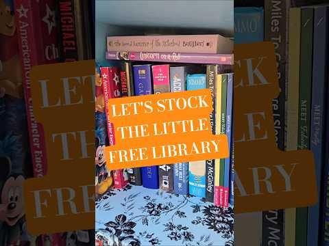 Let’s stock The Little Free Library #littlefreelibrary #fillingthelibrary #lfl #books #booktok
