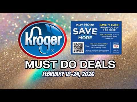 *MEGA SALE* Kroger MUST DO Deals for 2/18-2/24 | Buy 5 Save $1 Each MEGA SALE & MORE