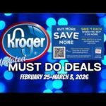 *MEGA!!!!* Kroger UPDATED Must Do Deals for 2/25-3/3 | More Mega Deal, BOGO, & Weekly Digitals