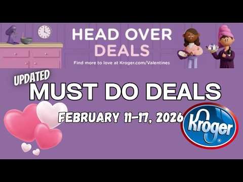*Happy Valentine’s Day!* Kroger UPDATED Must Do Deals for 2/11-2/17 | 3 Day Sale + Your Comments